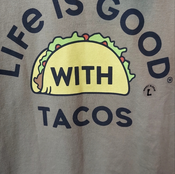 NWT Life is Good with Tacos Crusher Tee Unisex Army Green Short Sleeve T… - Picture 2 of 9